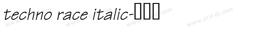techno race italic字体转换
